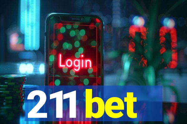 211 bet